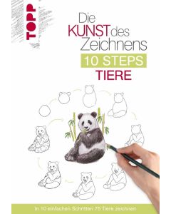 TOPP Kreativbuch: Die Kunst des Zeichnens 10 Steps - Tiere