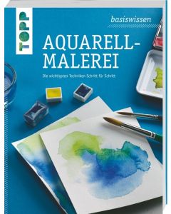 TOPP Aquarell Handbuch: Basiswissen Aquarellmalerei
