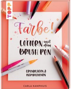 TOPP Handlettering Buch: Farbe! Lettern mit dem Brush Pen