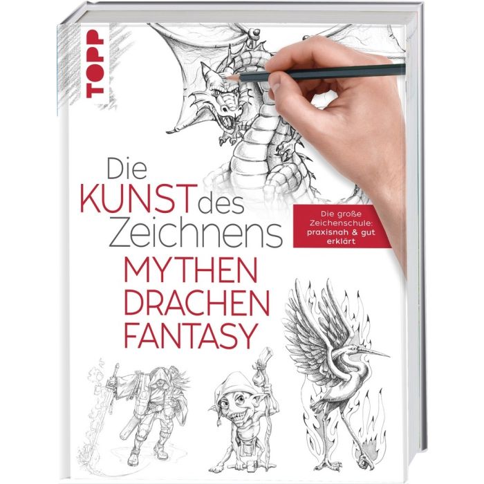 TOPP Kreativbuch: Die Kunst des Zeichnens - Mythen, Drachen, Fantasy TOPP Kreativbuch: Die Kunst des Zeichnens - Mythen, Drachen, Fantasy