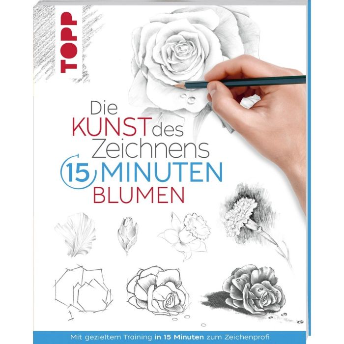 TOPP Kreativbuch: Die Kunst des Zeichnens - 15 Minuten Blumen TOPP Kreativbuch: Die Kunst des Zeichnens - 15 Minuten Blumen