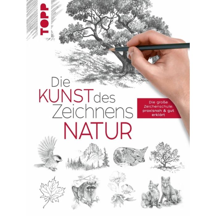 TOPP Kreativbuch: Die Kunst des Zeichnens Natur TOPP Kreativbuch: Die Kunst des Zeichnens Natur
