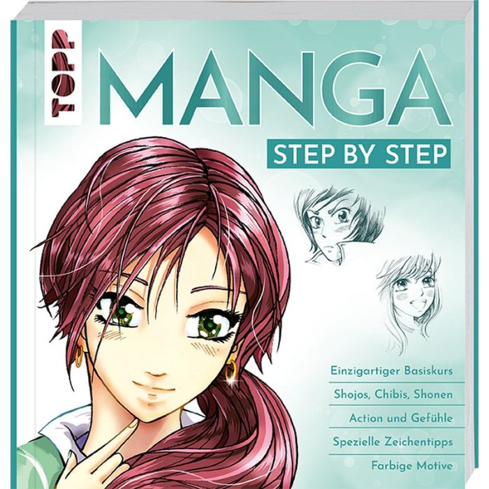 TOPP Kreativbuch: Manga Step by Step TOPP Kreativbuch: Manga Step by Step