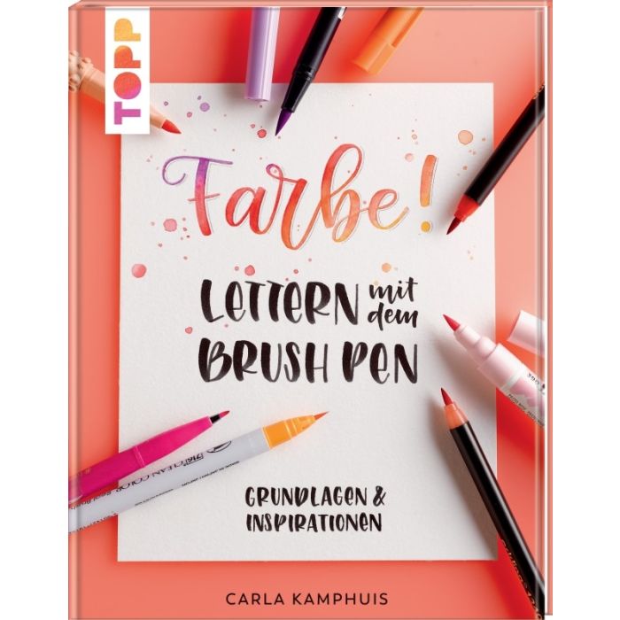 TOPP Handlettering Buch: Farbe! Lettern mit dem Brush Pen TOPP Handlettering Buch: Farbe! Lettern mit dem Brush Pen