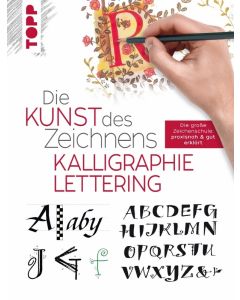 TOPP Kreativbuch: Die Kunst des Zeichnens Kalligraphie & Lettering 